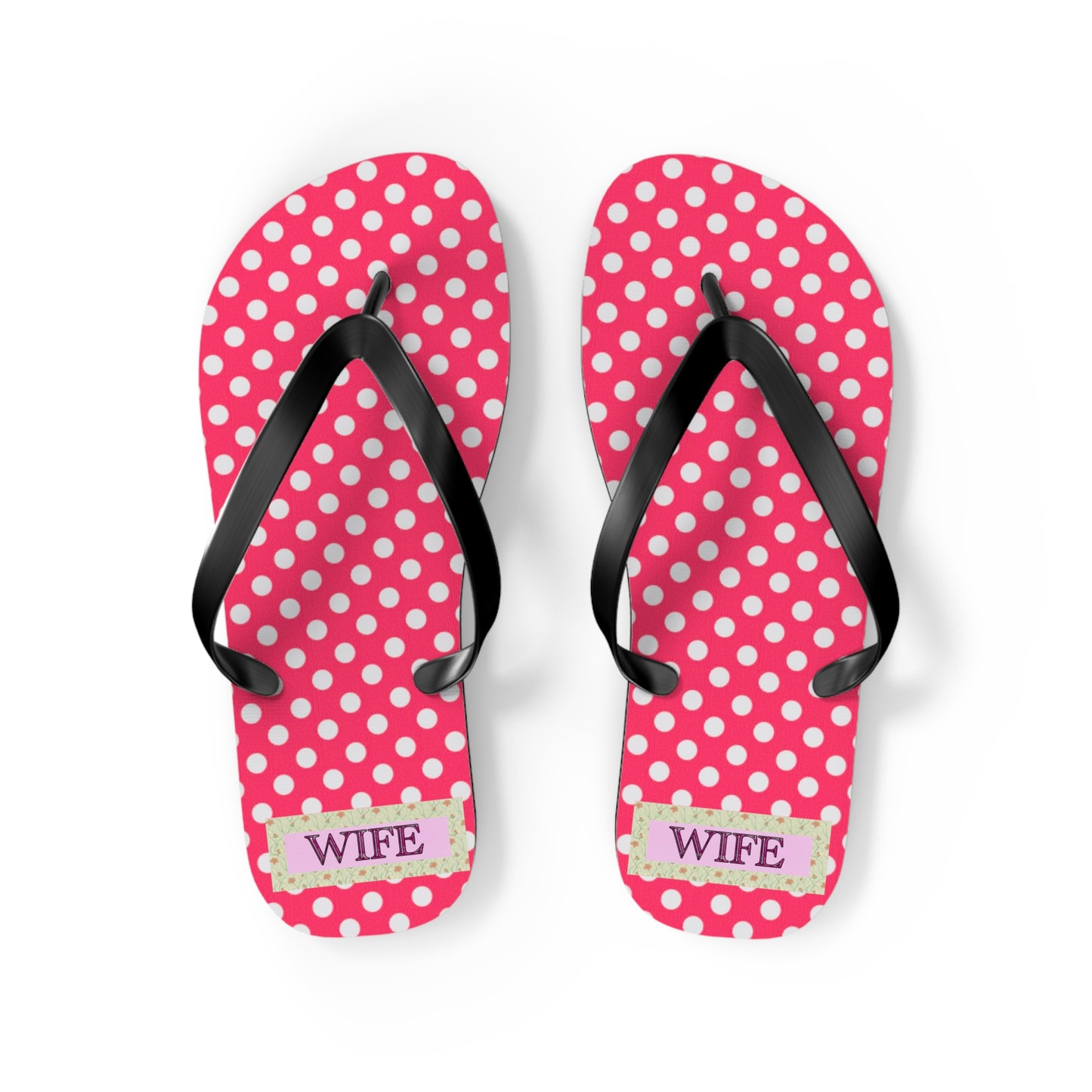 My Wife Flip Flops