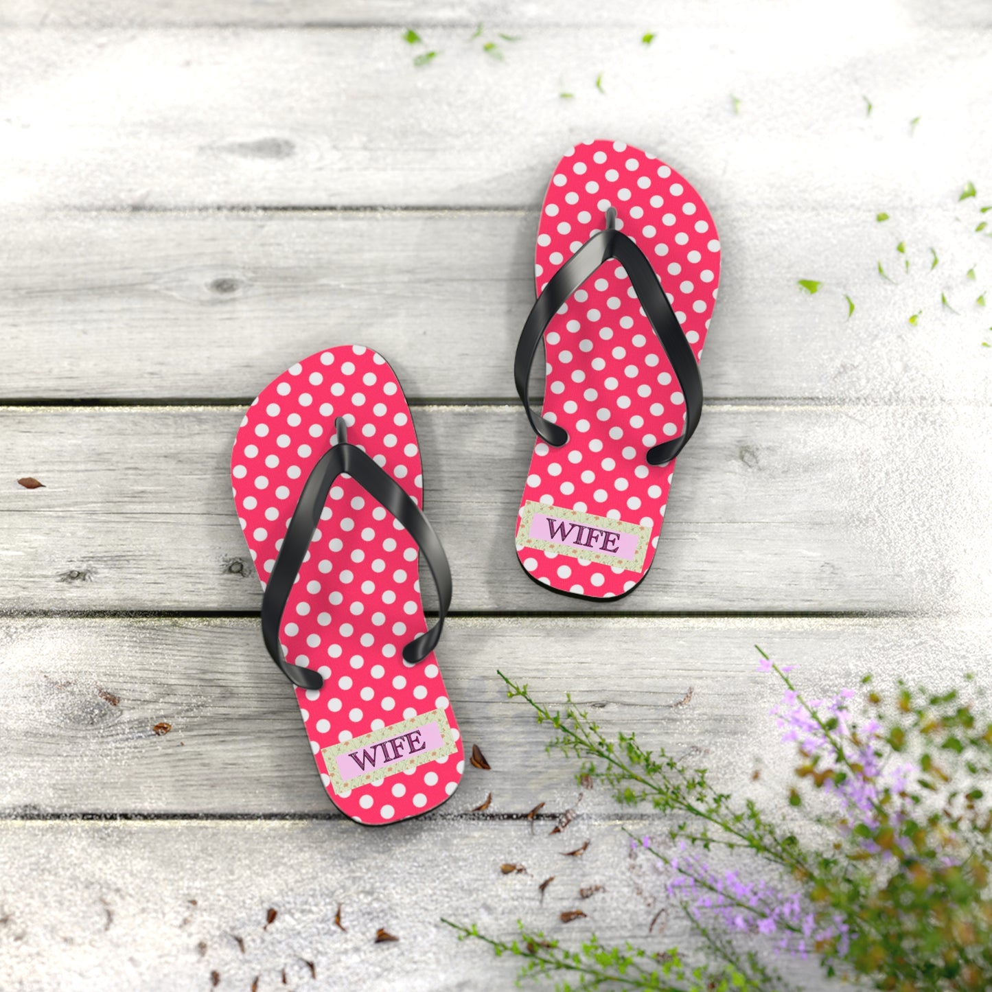 My Wife Flip Flops