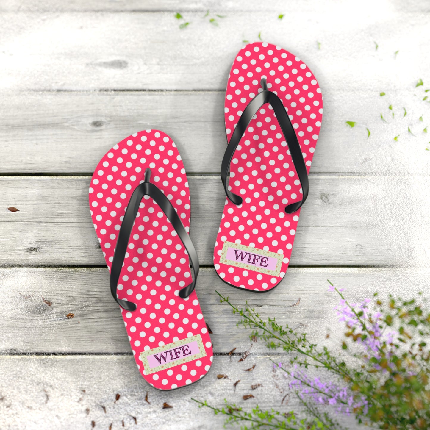 My Wife Flip Flops