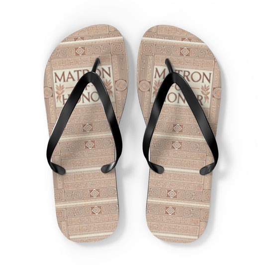 Matron with Honor Flip Flops